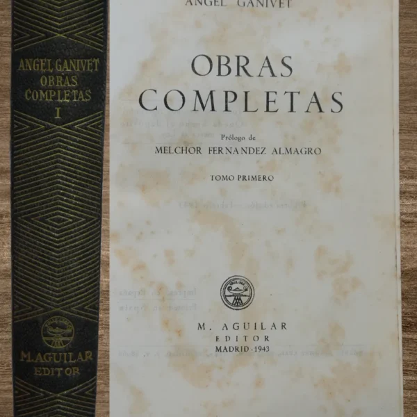 ÁNGEL GANIVET, OBRAS COMPLETAS – 2 TOMOS (OBRAS COMPLETAS)