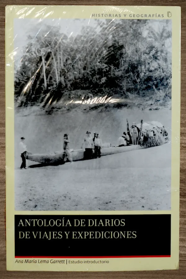 ANTOLOGÍA DE DIARIOS DE VIAJES Y EXPEDICIONES