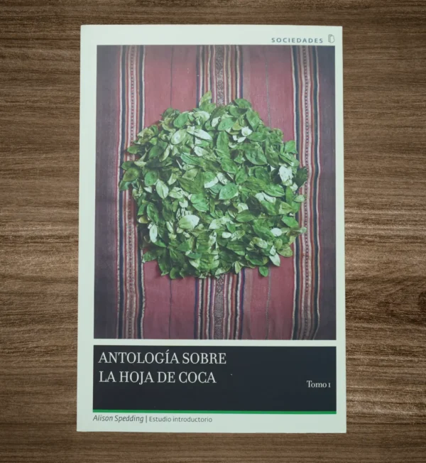 ANTOLOGÍA SOBRE LA COCA (2 TOMOS) - Imagen 2