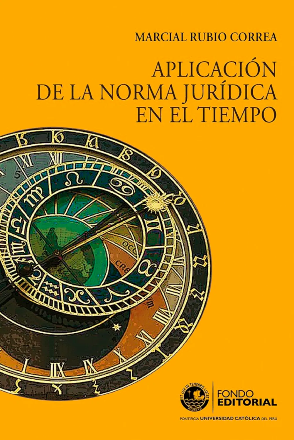 APLICACIÓN DE LA NORMA JURÍDICA EN EL TIEMPO