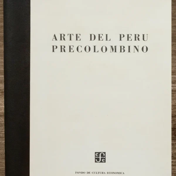 ARTE DEL PERU PRECOLOMBINO