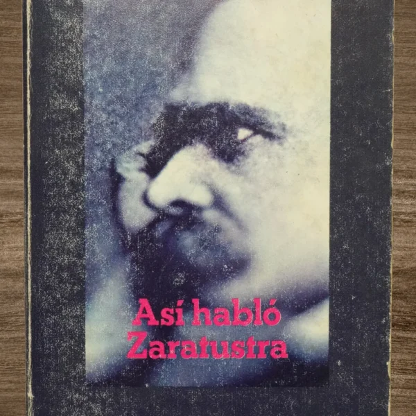 ASI HABLÓ ZARATUSTRA
