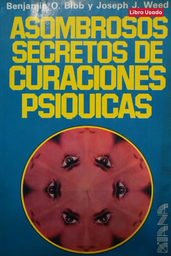 ASOMBROSOS SECRETOS DE CURACIONES PSIQUICAS