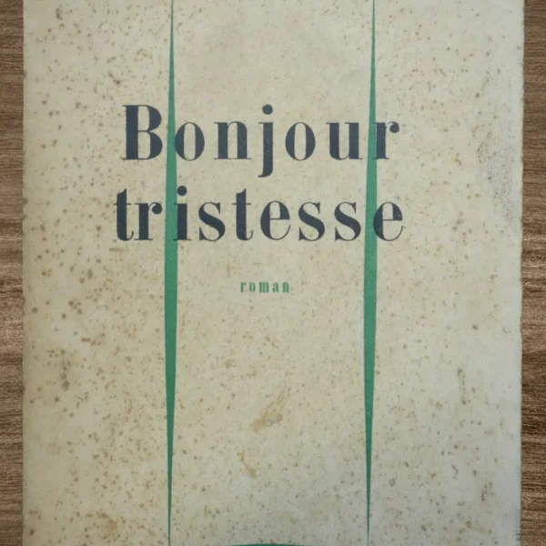BONJOUR TRISTESSE