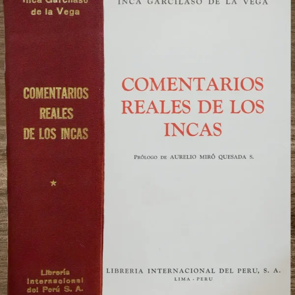 COMENTARIOS REALES DE LOS INCAS. HISTORIA GENERAL DEL PERÚ (3 TOMOS)