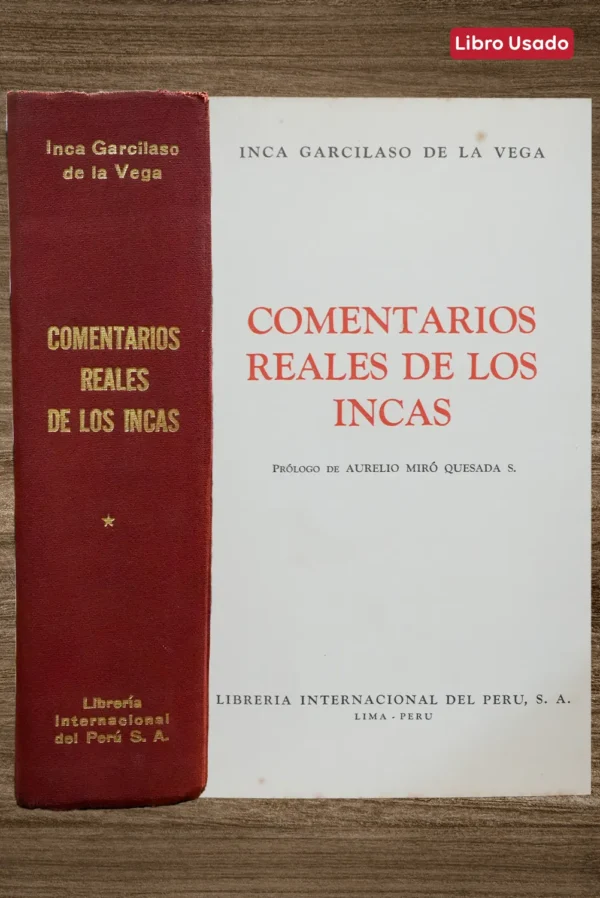 COMENTARIOS REALES DE LOS INCAS. HISTORIA GENERAL DEL PERÚ (3 TOMOS)