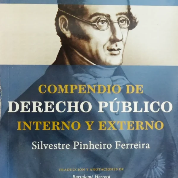 COMPENDIO DE DERECHO PÚBLICO. INTERNO Y EXTERNO
