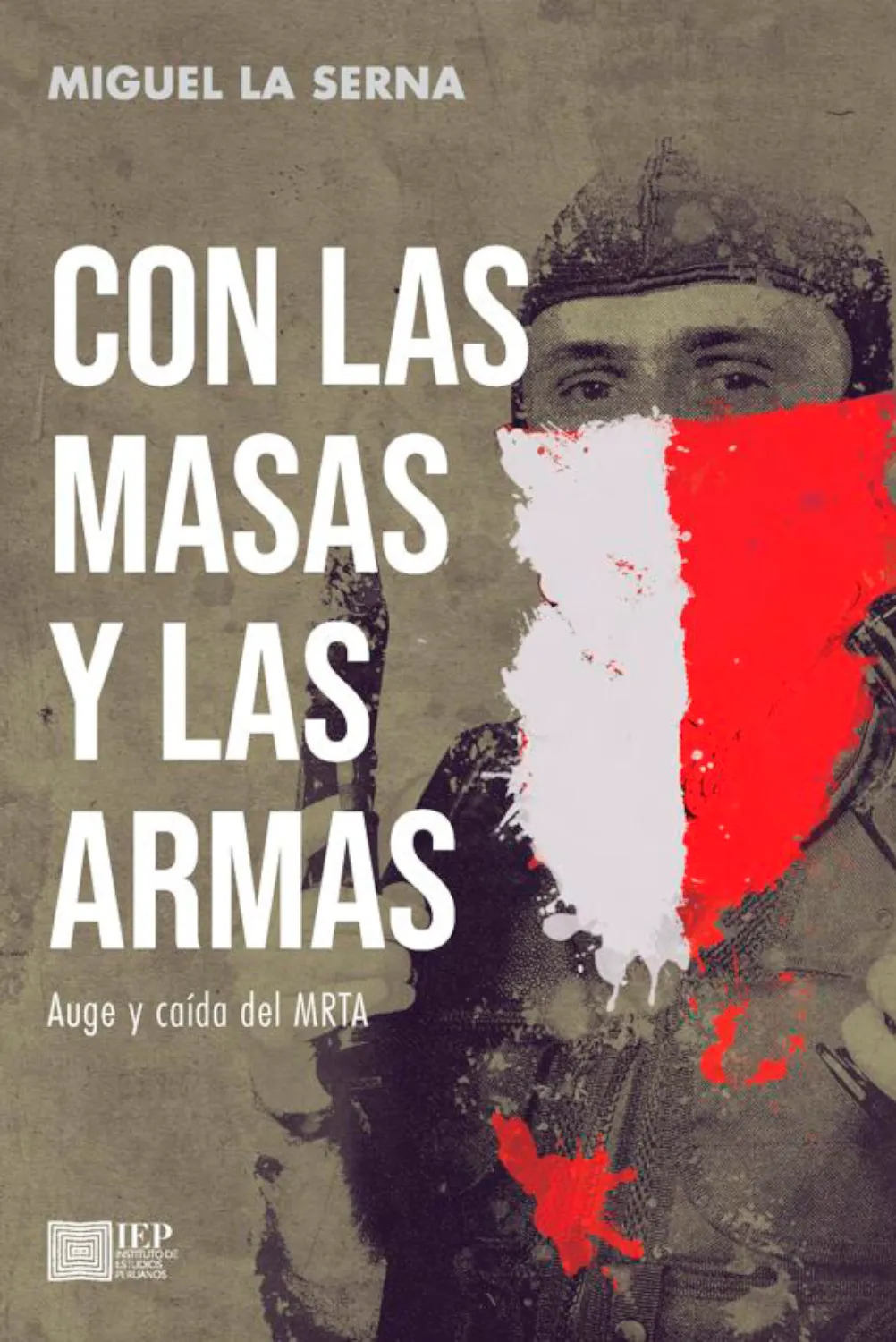CON LAS MASAS Y LAS ARMAS