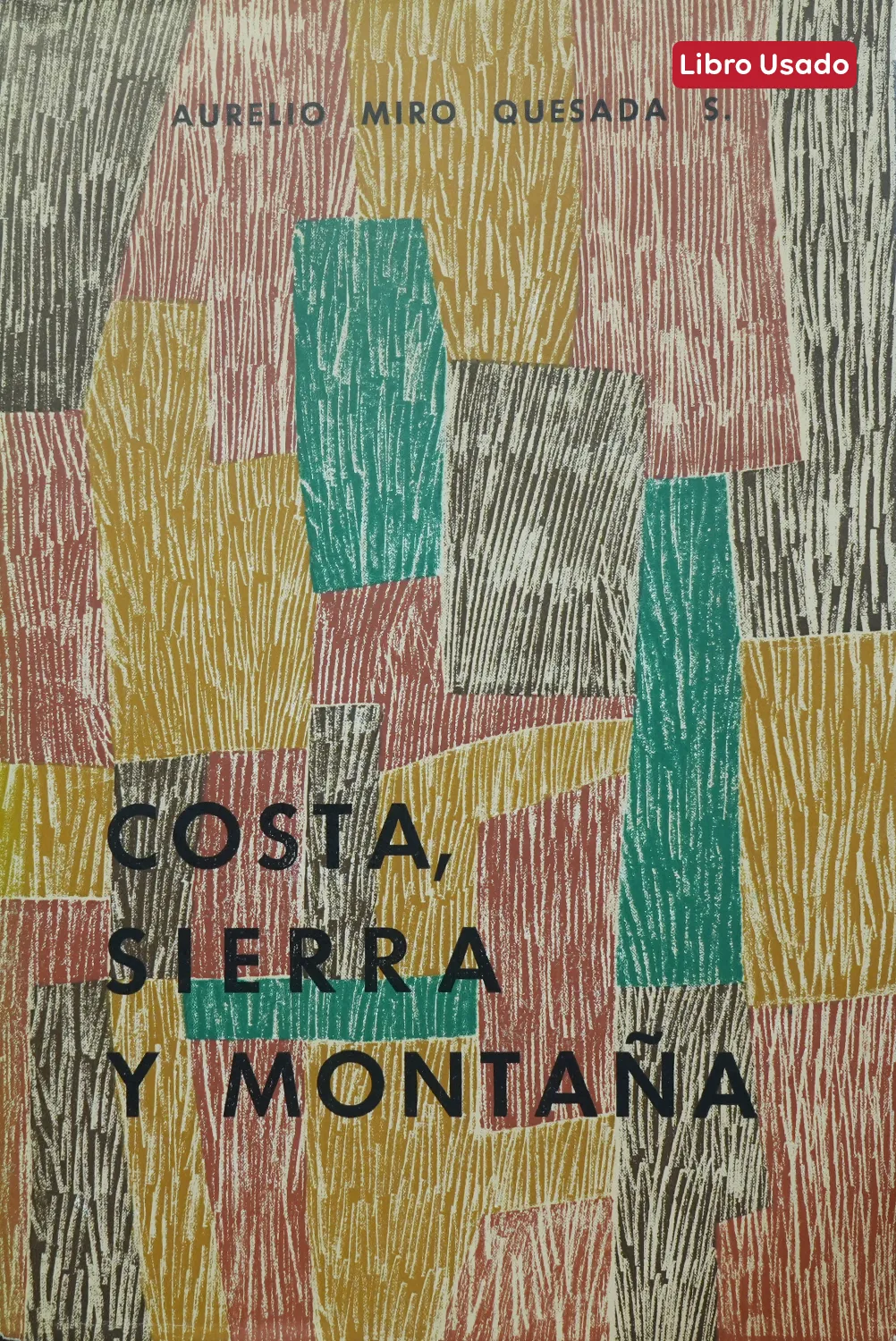 COSTA, SIERRA Y MONTAÑA
