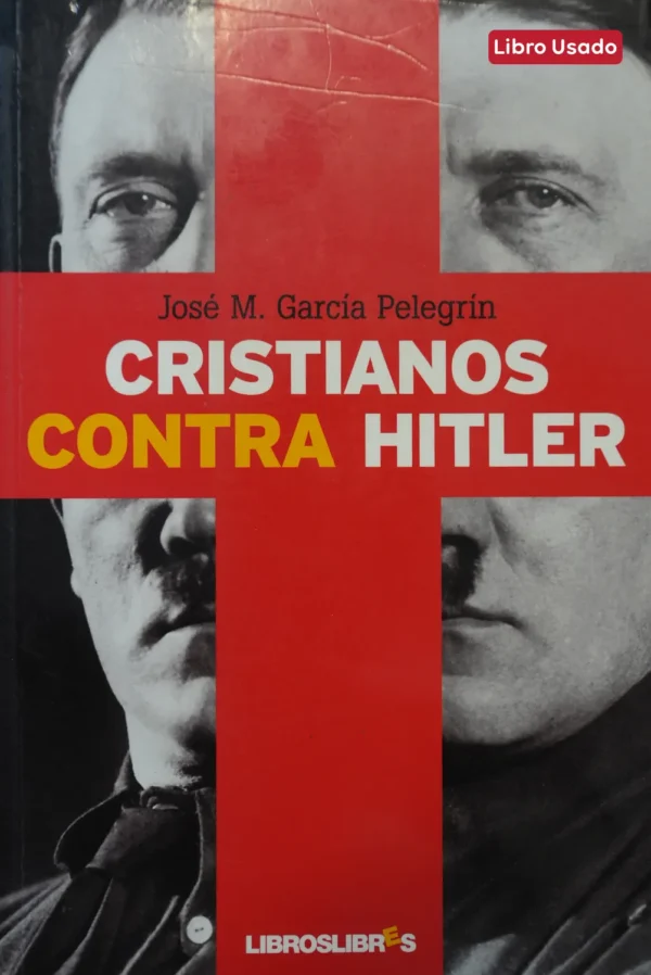 CRISTIANOS CONTRA HITLER