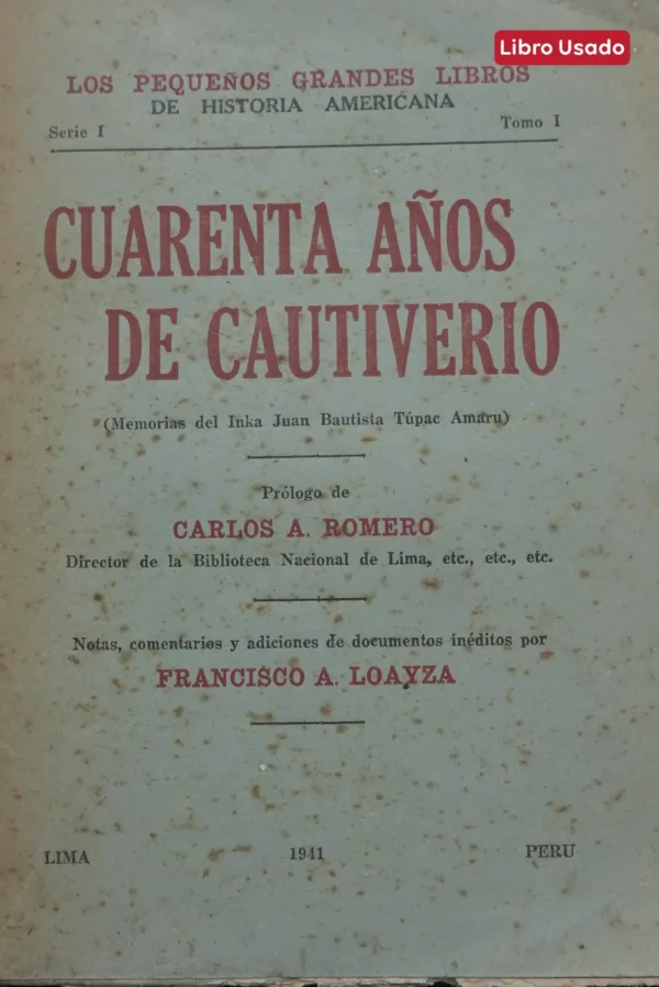 CUARENTA AÑOS DE CAUTIVERIO