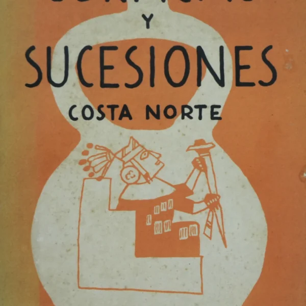 CURACAS Y SUCESIONES, COSTA NORTE