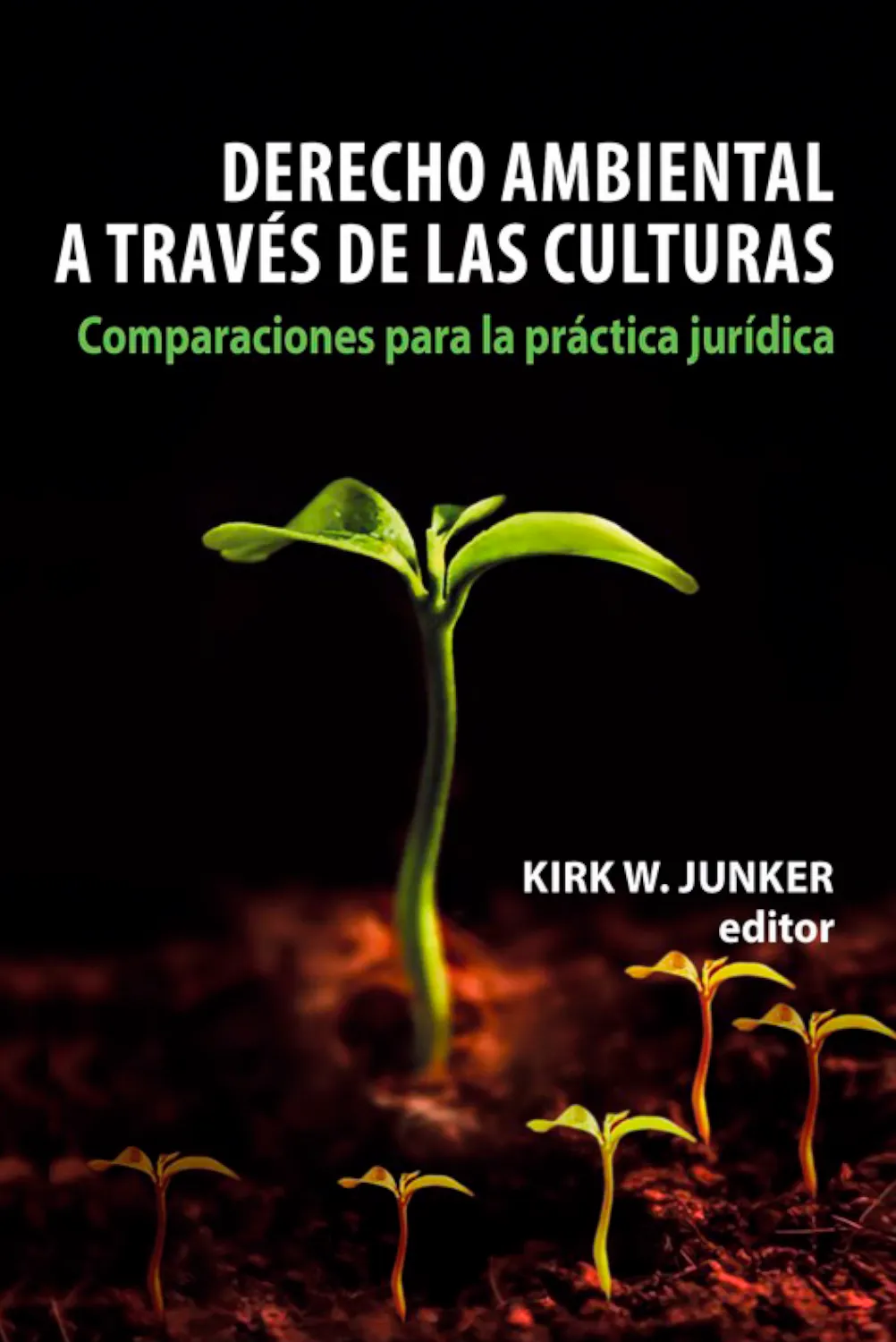 DERECHO AMBIENTAL A TRAVÉS DE LAS CULTURAS