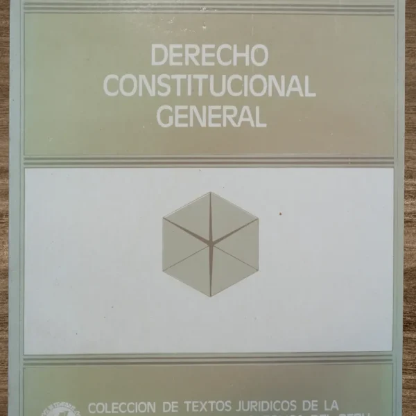 DERECHO CONSTITUCIONAL GENERAL