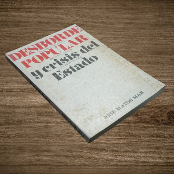 DESBORDE POPULAR Y CRISIS DEL ESTADO - Imagen 3