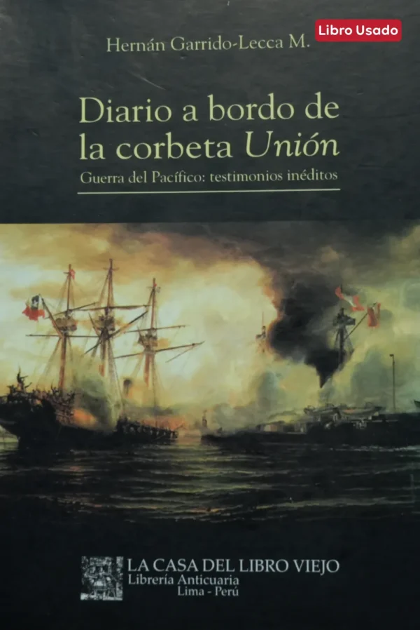 DIARIO A BORDO DE LA CORBETA UNIÓN