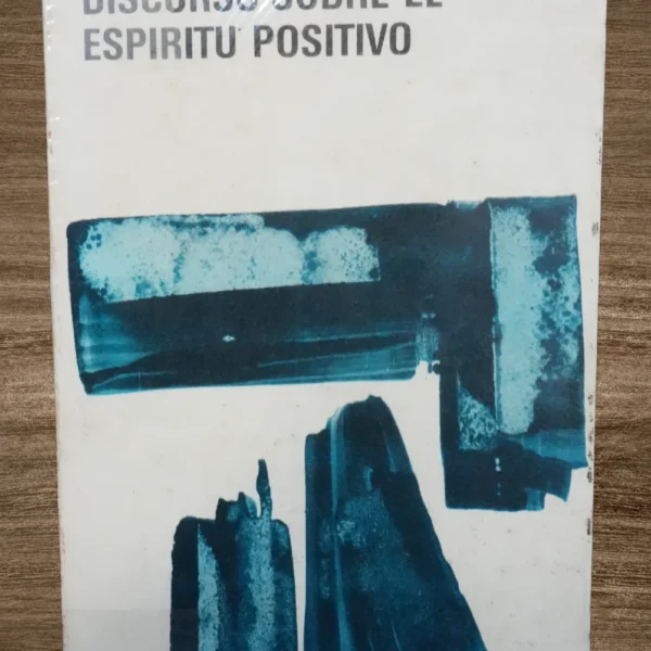 DISCURSO SOBRE EL ESPIRITU POSITIVO