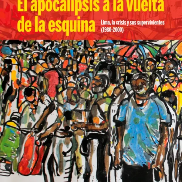 EL APOCALILPSIS A LA VUELTA DE LA ESQUINA