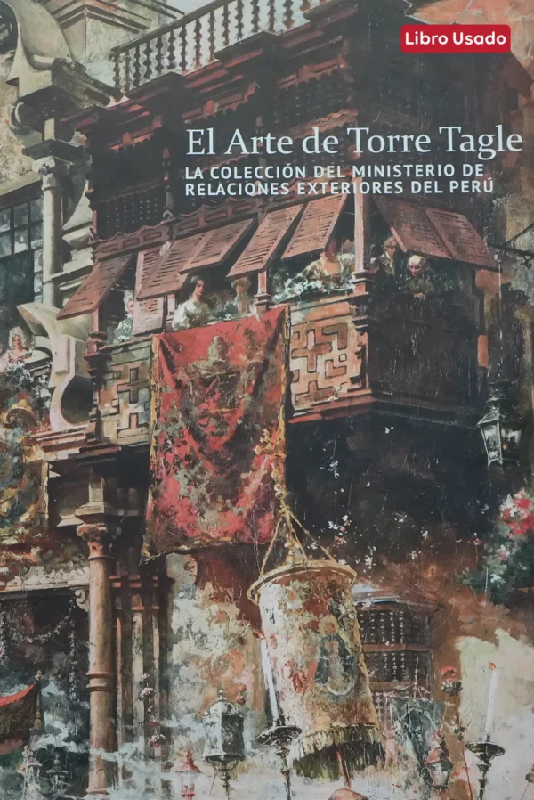 EL ARTE DE TORRE TAGLE