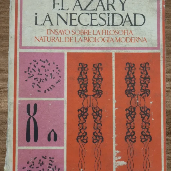 EL AZAR Y LA NECESIDAD