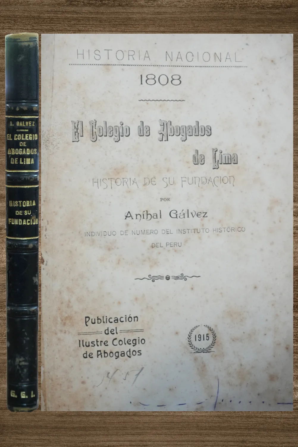 EL COLEGIO DE ABOGADOS HISTORIA DE SU FUNDACIÓN