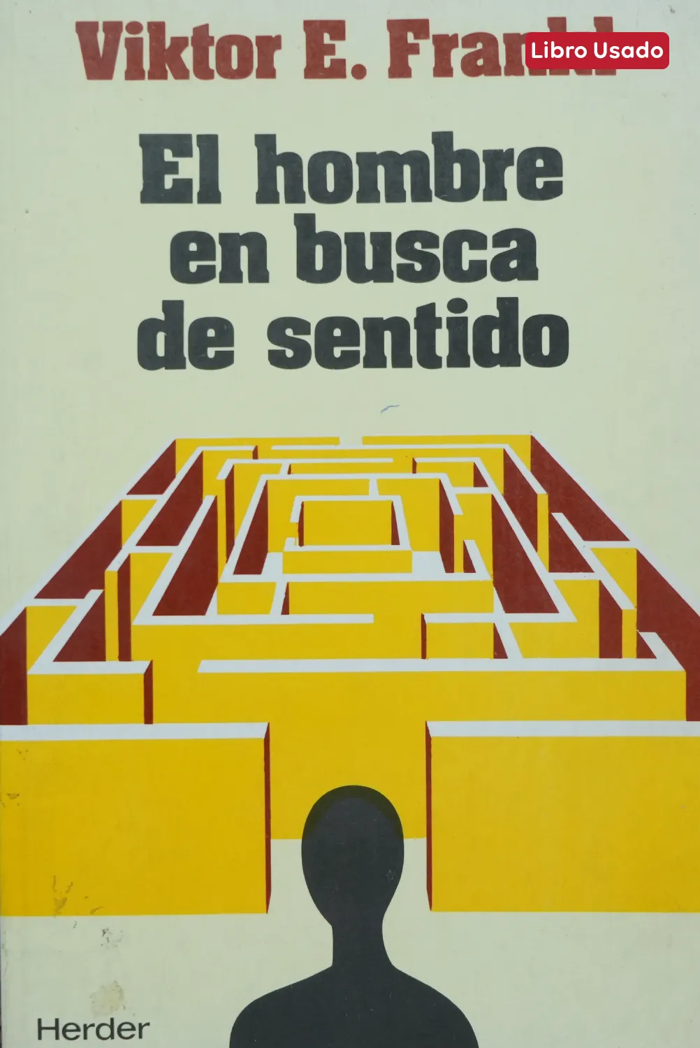 EL HOMBRE EN BUSCA DE SENTIDO