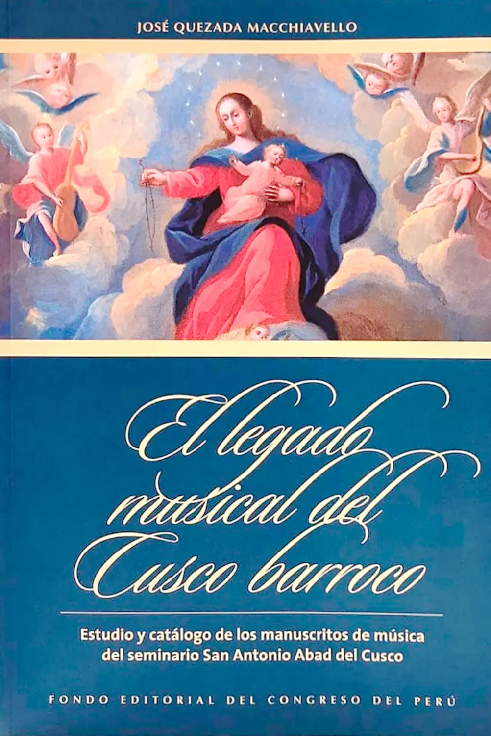 EL LEGADO MUSICAL DEL CUSCO BARROCO