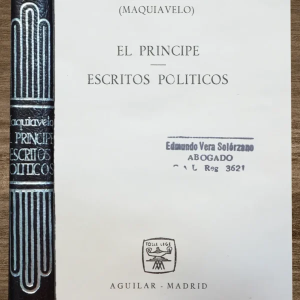 EL PRINCIPE, ESCRITOS POLITICOS (EDICIÓN AGUILAR)