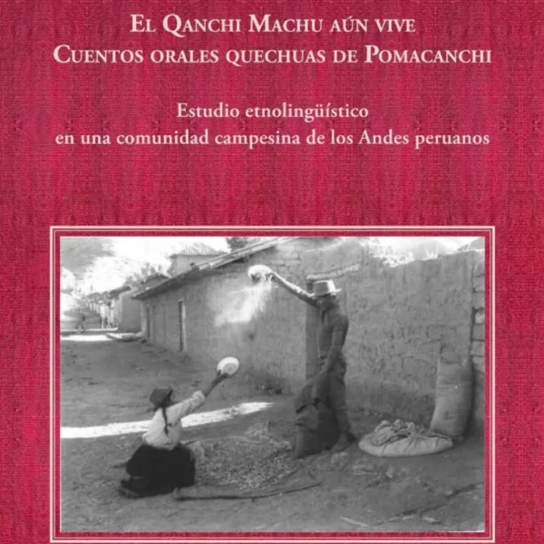 EL QANCHI MACHU AÚN VIVE (2 TOMOS)