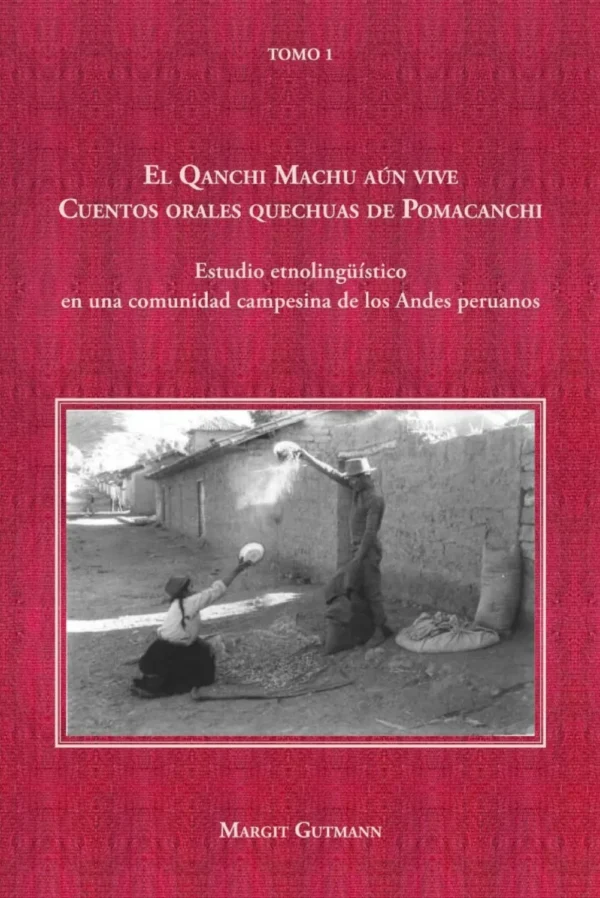 EL QANCHI MACHU AÚN VIVE (2 TOMOS)