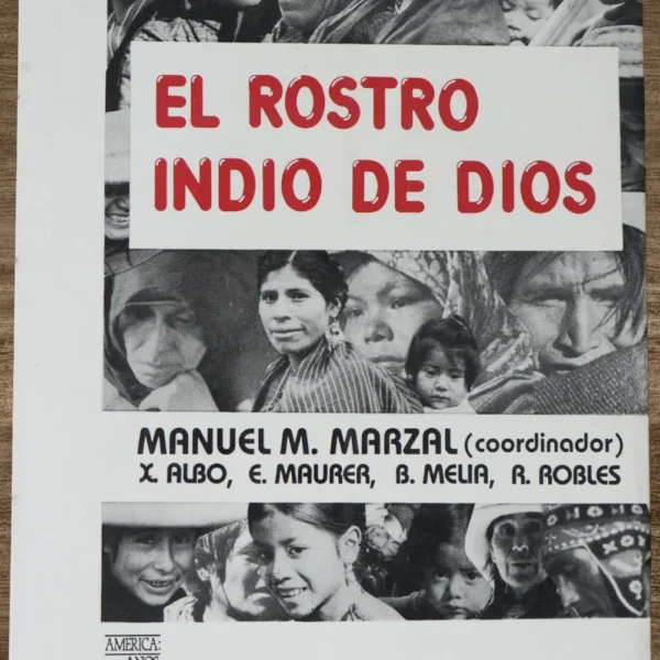 EL ROSTRO INDIO DE DIOS