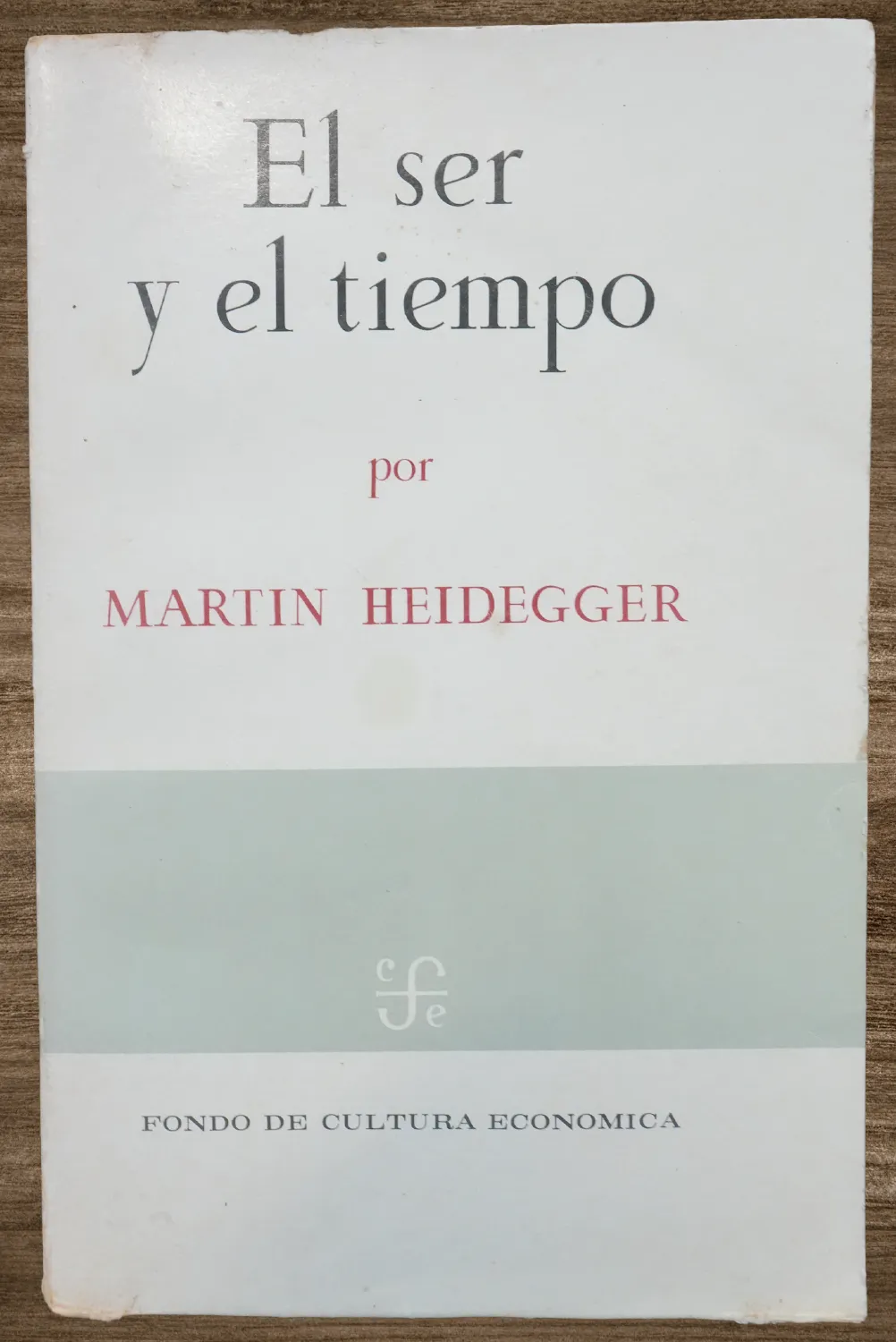 EL SER Y EL TIEMPO