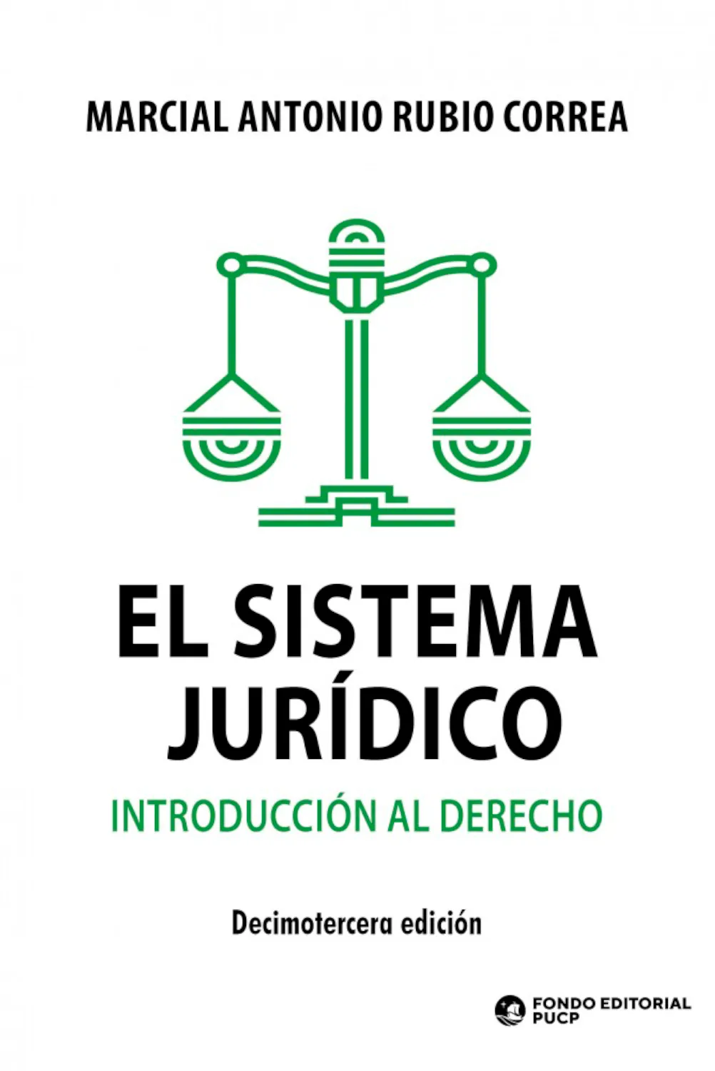 EL SISTEMA JURÍDICO. INTRODUCCIÓN AL DERECHO