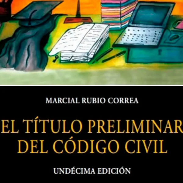 EL  TÍTULO PRELIMINAR DEL CÓDIGO CIVIL