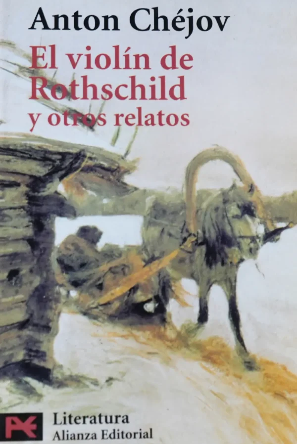 EL VIOLIN DE ROTHSCHILD Y OTROS RELATOS