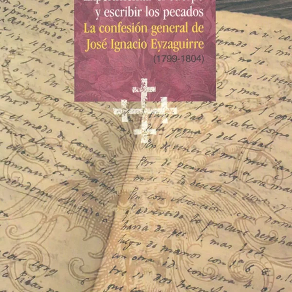 EXPERIMENTAR EL CUERPO Y ESCRIBIR LOS PECADOS