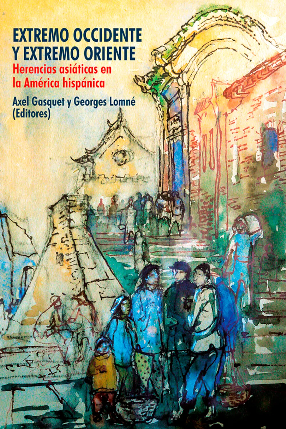 EXTREMO OCCIDENTE Y EXTREMO ORIENTE