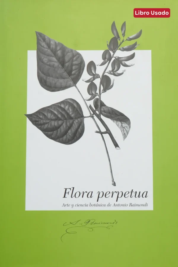 FLORA PERPETUA: ARTE Y CIENCIA BOTÁNICA (3 TOMOS)