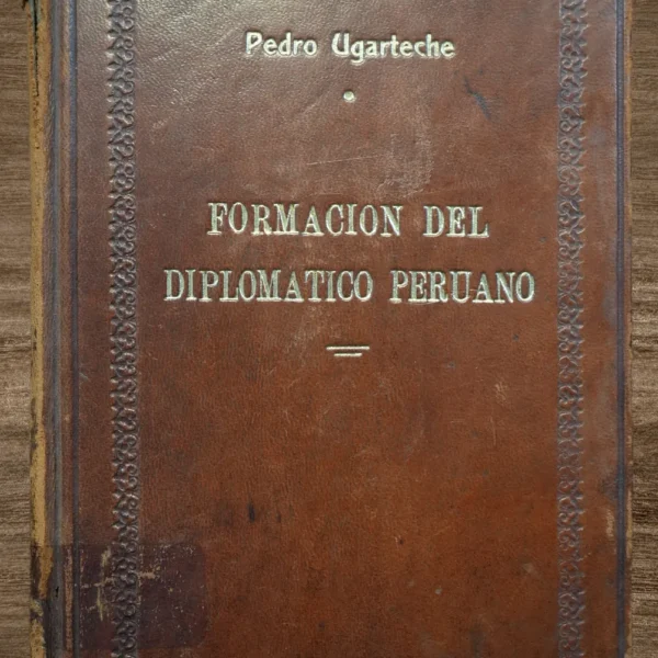 FORMACIÓN DEL DIPLOMATICO PERUANO
