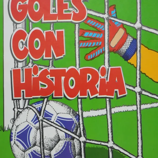 GOLES CON HISTORIA