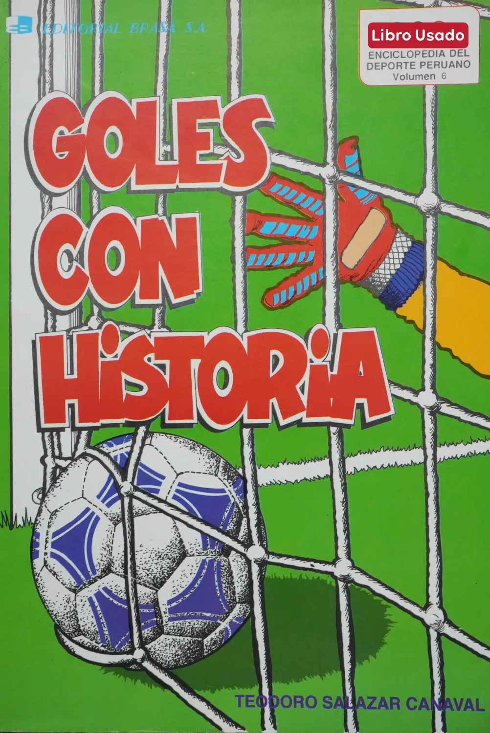 GOLES CON HISTORIA
