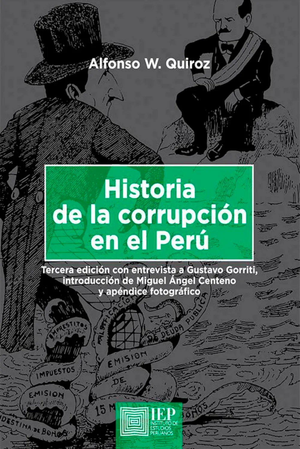 HISTORIA DE LA CORRUPCIÓN EN EL PERÚ