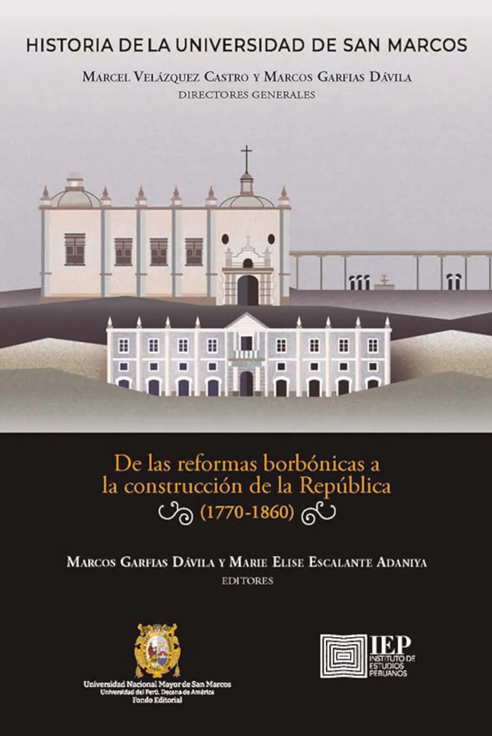 HISTORIA DE LA UNIVERSIDAD DE SAN MARCOS (TOMO II)