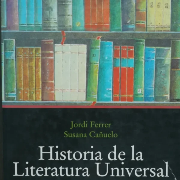 HISTORIA DE LA LITERATURA UNIVERSAL