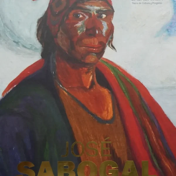 JOSÉ SABOGAL. EL ENTORNO AMERICANO