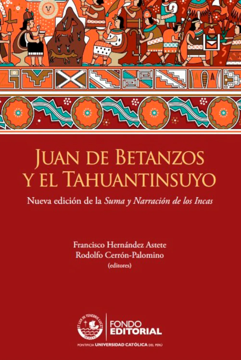JUAN DE BETANZOS Y EL TAHUANTINSUYO