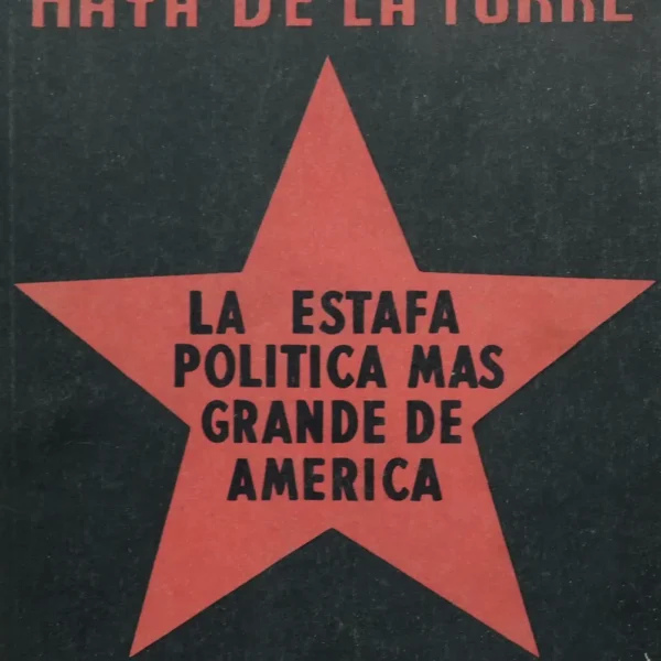 HAYA DE LA TORRE, LA ESTAFA POLÍTICA MÁS GRANDE DE AMÉRICA