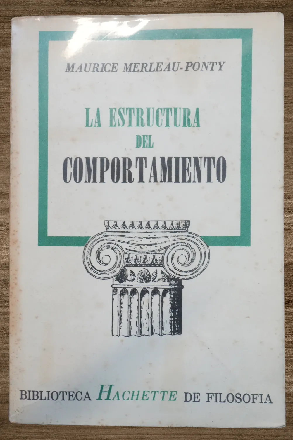 LA ESTRUCTURA DEL COMPORTAMIENTO