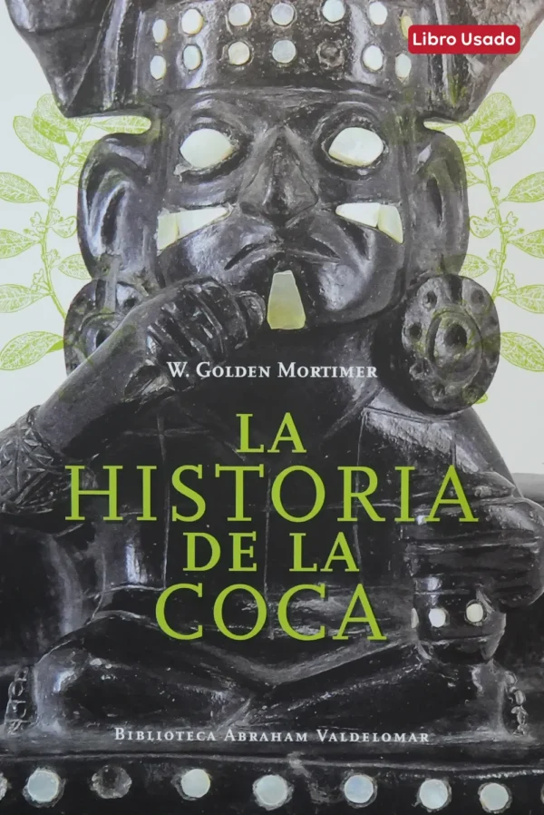 LA HISTORIA DE LA COCA