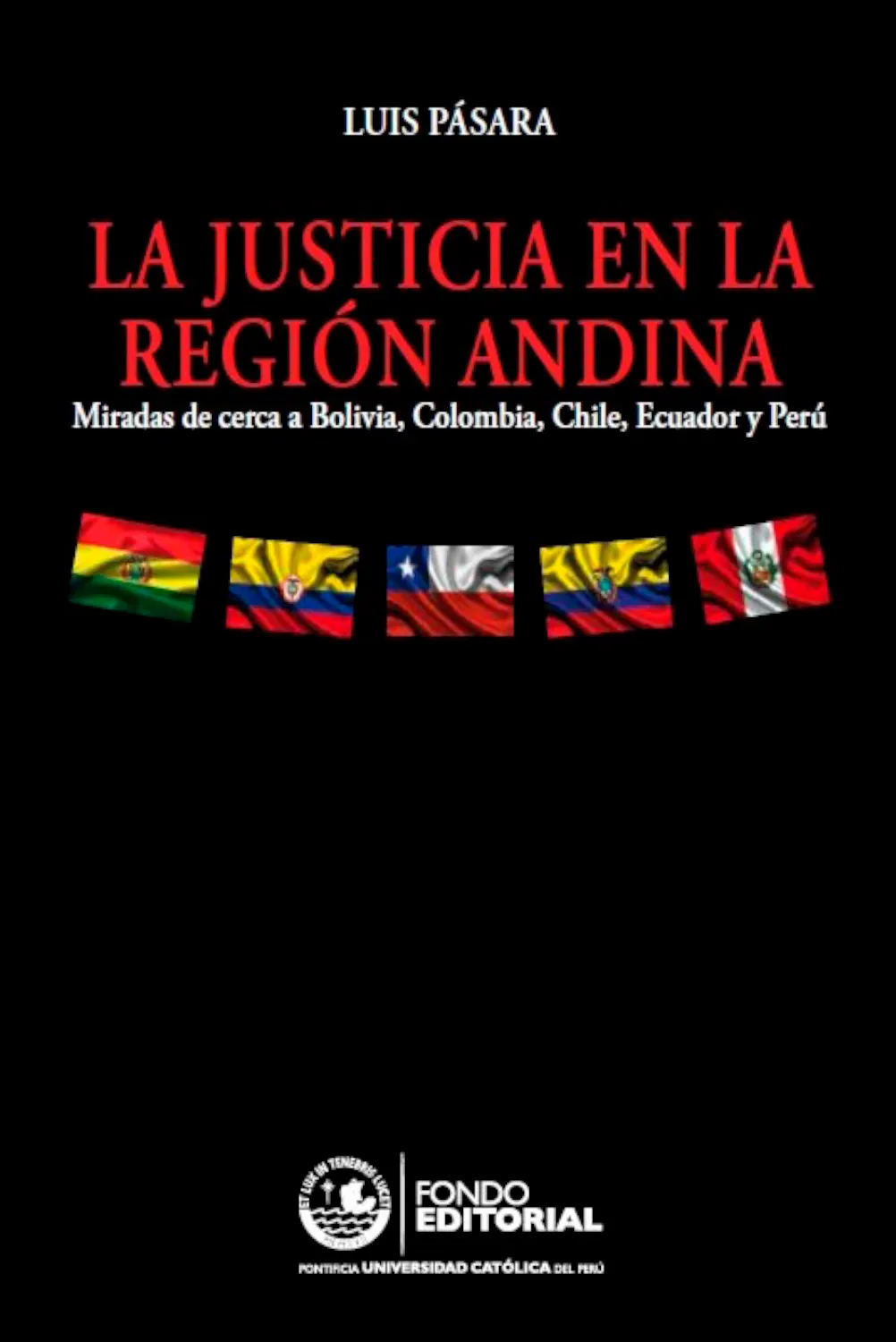 LA JUSTICIA EN LA REGIÓN ANDINA